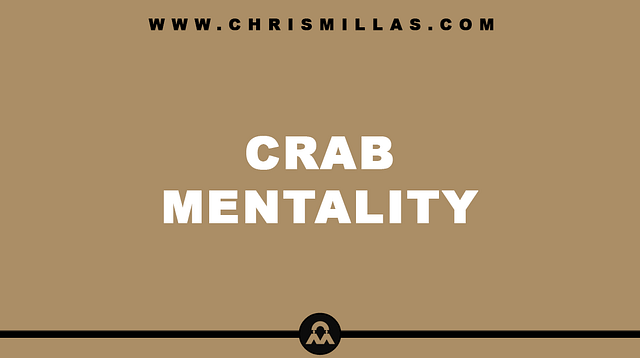 Crab Mentality Explained