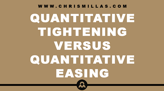 Quantitative Tightening Versus Quantitative Easing Explained Simply