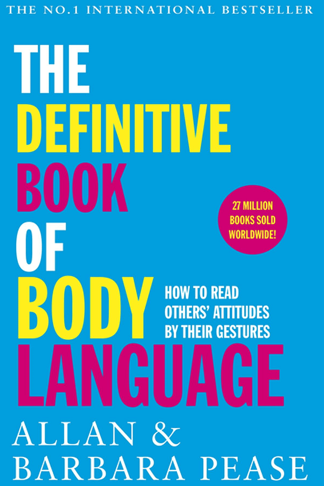 Allan & Barbara Pease - The Definitive Book Of Body Language