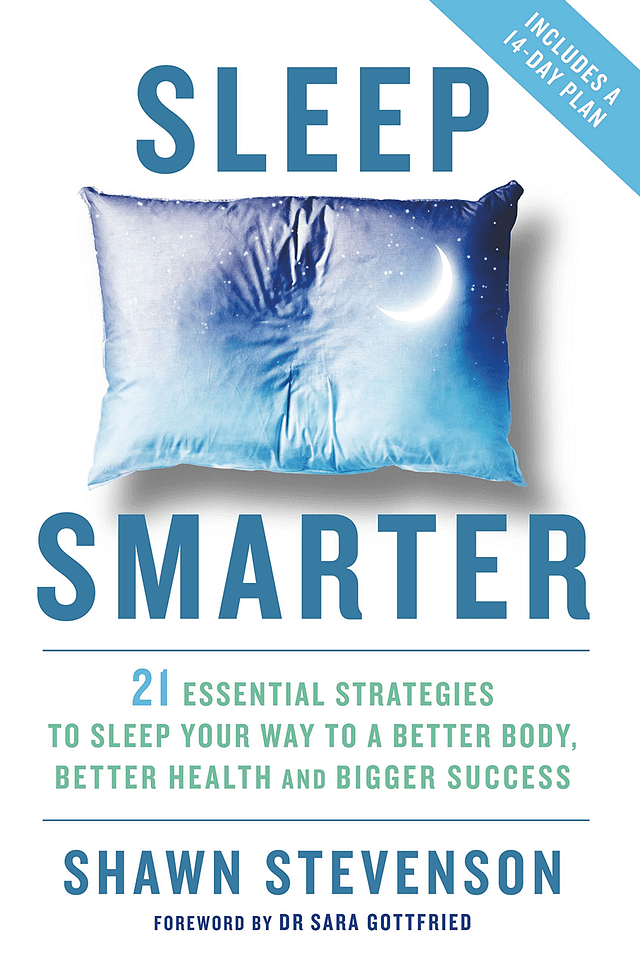 Shawn Stevenson - Sleep Smarter