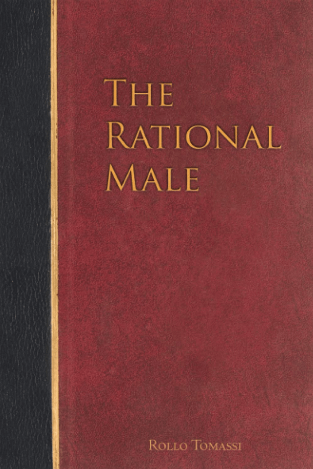 Rollo Tomassi - The Rationale Male