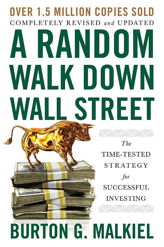 Burton Malkiel - A Random Walk Down Wall Street
