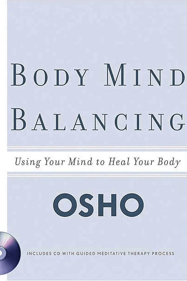 Osho - Body Mind Balancing