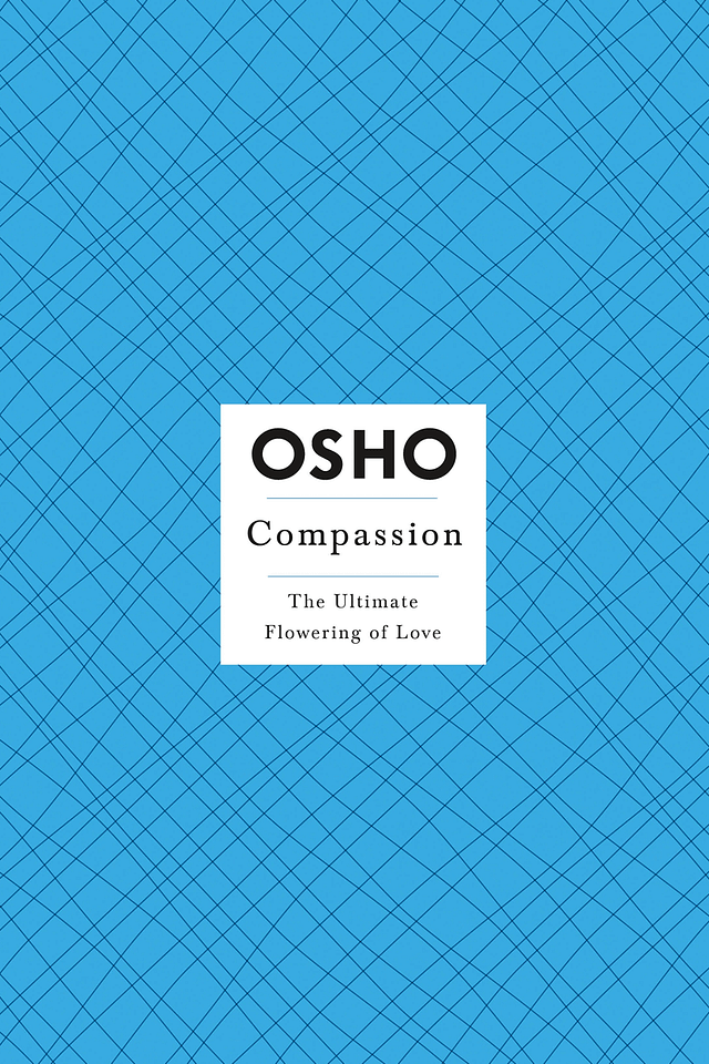 Osho - Compassion