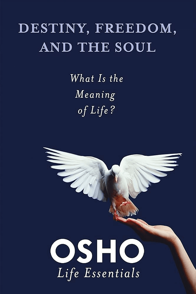 Osho - Destiny, Freedom & The Soul