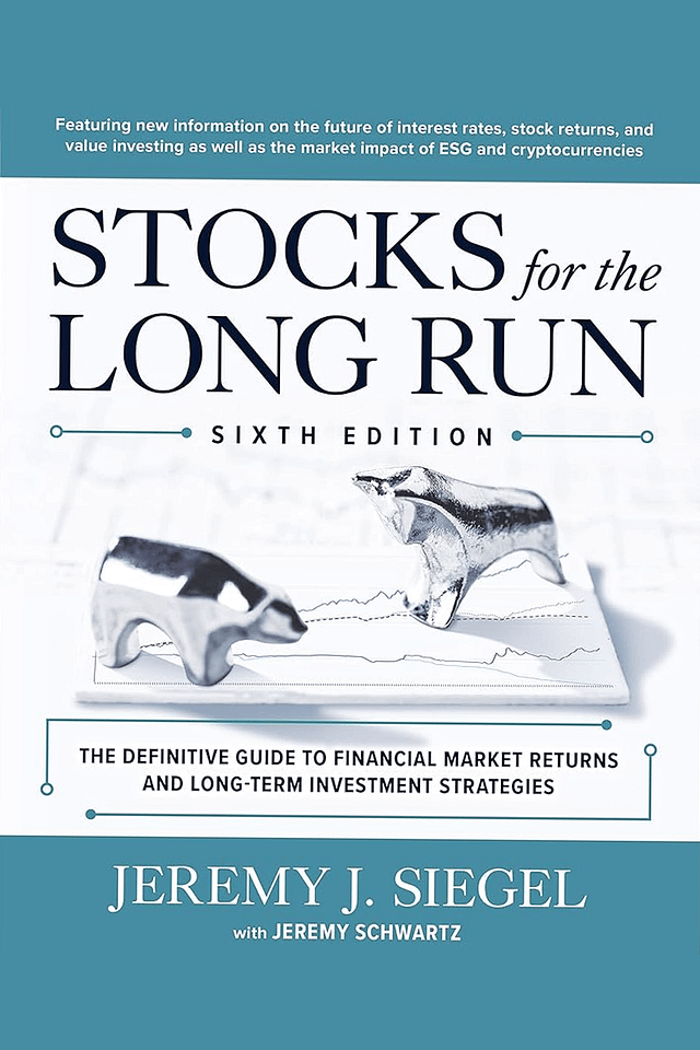 Jeremy Siegel - Stocks For The Long Run
